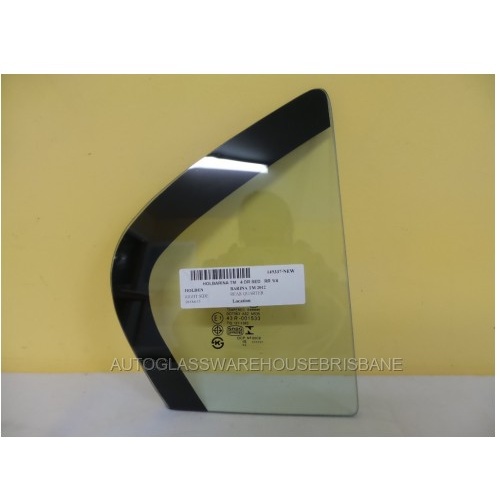 HOLDEN BARINA TM - 11/2012 to CURRENT - 4DR SEDAN - DRIVER - RIGHT SIDE REAR QUARTER GLASS - GREEN - NEW