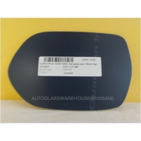 HOLDEN EPICA EP - 2/2007 to 12/2011 - 4DR SEDAN - DRIVERS - RIGHT SIDE MIRROR GLASS - FLAT GLASS ONLY - 178W X 118H