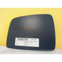 KIA PREGIO KNCT - 8/2002 to 1/2006 - VAN - DRIVERS - RIGHT SIDE MIRROR GLASS - FLAT GLASS ONLY - 180W X 136H - NEW