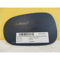 RENAULT SCENIC RX4 JAB30 - 5/2001 to 12/2004 - 5DR WAGON - DRIVERS - RIGHT SIDE MIRROR - FLAT GLASS ONLY - 155MM X 98MM - NEW