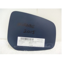 MITSUBISHI MIRAGE 	LA - 2013 to 1/2020 - 5DR HATCH - PASSENGERS - LEFT SIDE MIRROR - FLAT GLASS ONLY - 163MM WIDE X 130MM HIGH - NEW