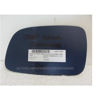 JEEP GRAND CHEROKEE WJ/WG - 6/1999 to 6/2005 - 4DR WAGON - RIGHT SIDE MIRROR - FLAT GLASS ONLY - 200mm WIDE X 123mm HIGH - NEW