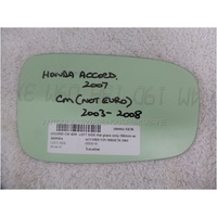 HONDA ACCORD CM - 9/2003 to 2/2008 - 4DR SEDAN - PASSENGERS - LEFT SIDE MIRROR - FLAT GLASS ONLY - 180MM WIDE X 108MM HIGH - NEW