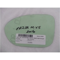 MAZDA MX5 ND - 8/2015 to CURRENT - 2DR CONVERTIBLE - RIGHT SIDE MIRROR - FLAT GLASS ONLY - 155 x 100 - NEW