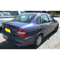 HOLDEN VECTRA JR - JS - 7/1997 to 12/2002 - 4DR SEDAN - DRIVERS - RIGHT SIDE REAR OPERA GLASS - ENCAPSULATED - (Second-hand)