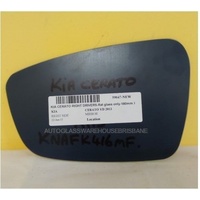 KIA CERATO YD - 5/2013 to 6/2018 - 5DR HATCH - DRIVERS - RIGHT SIDE MIRROR - FLAT GLASS ONLY - 180MM X 116MM - NEW