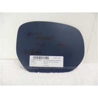 HONDA ODYSSEY RC - 11/2013 to CURRENT - 5DR WAGON - PASSENGERS - LEFT SIDE MIRROR - GLASS ONLY - 185MM X 140MM - NEW
