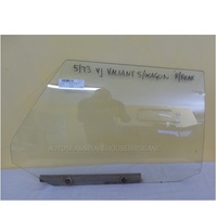 CHRYSLER VALIANT VH-VJ-VK-CL-CM - 1971 to 1981 - 5DR WAGON - DRIVERS - RIGHT SIDE REAR DOOR GLASS