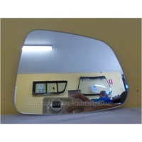 HOLDEN CAPTIVA SERIES 2 - 5DR WAGON 3/11>CURRENT - DRIVERS RIGHT SIDE MIRROR GLASS - FLAT GLASS ONLY - 141W X 186H