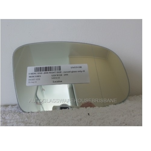 MERCEDES S CLASS W220 - 4/1999 - 4/2006 SEDAN - RIGHT SIDE MIRROR - GLASS ONLY -165 x 105 - (Second-hand)