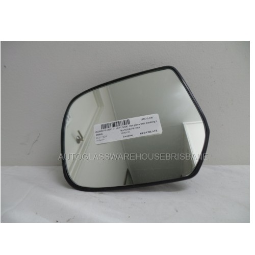 FORD RANGER PX - PT - 9/2011 TO 6/2022 - 2DR CAB - LEFT SIDE MIRROR - FLAT GLASS WITH BACKING PLATE - A024-101 LH - (Second-hand)