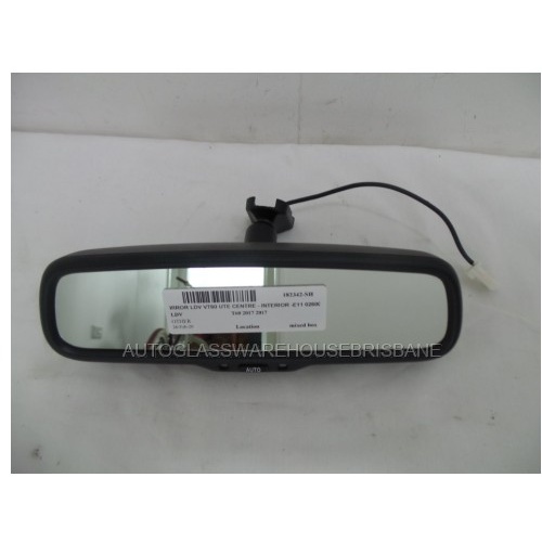 LDV T60 - 9/2017 TO CURRENT - UTE - CENTER INTERIOR REAR VIEW MIRROR - E11 026005 - (Second-hand)