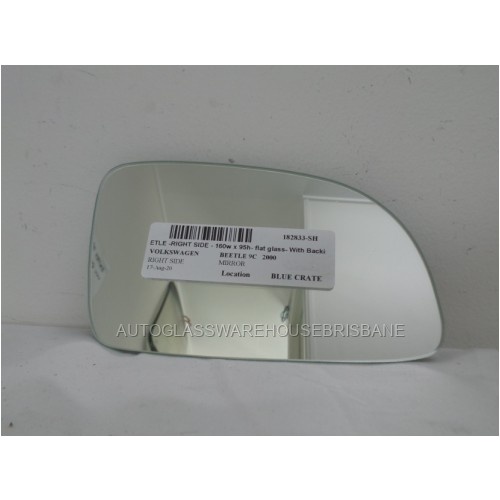 VOLKSWAGEN BEETLE 9C - 1/2000 to 12/2011 - 2DR HARDTOP - RIGHT SIDE MIRROR - 160W x 95H - FLAT GLASS - WITH BACKING PLATE 063 036 - (Second-hand)