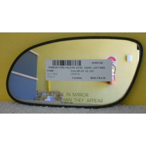FORD FALCON EF/EL/XG/XH - 9/1994 TO 9/1998 -  4DR SEDAN - PASSENGERS - LEFT SIDE MIRROR - WITH BACKING - (SECOND-HAND)