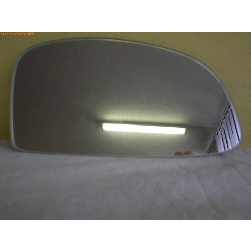 HYUNDAI GETZ TB - 9/2002 to 9/2011 - 3DR/5DR HATCH - DRIVERS - RIGHT SIDE MIRROR - FLAT GLASS ONLY - 170MM X 97MM - NEW